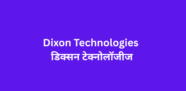 Dixon Technologies